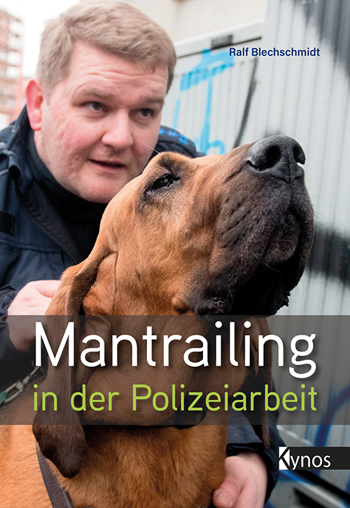 Mantrailing in der Polizeiarbeit Titelbild