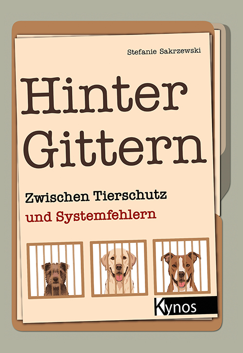 Titel: Hinter Gittern und Untertitel, darunter drei gezeichnete Hunde jeweils hinter einem Gitterfenster 